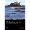 Northumbria, 500 1100 by David Rollason