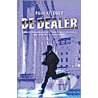 De dealer by P. Kilduff
