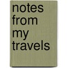 Notes from My Travels by Angelina Jolie