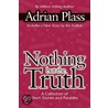 Nothing But The Truth door Plass. Adrian