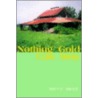 Nothing Gold Can Stay door Steve Beck