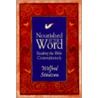 Nourished by the Word door Wilfried Stinissen