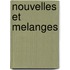 Nouvelles Et Melanges