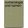 Numerologie und Namen door Penny McLean