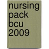 Nursing Pack Bcu 2009 door Kozier Et Al