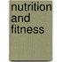 Nutrition And Fitness