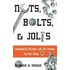 Nuts, Bolts And Jolts