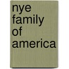 Nye Family of America door Onbekend