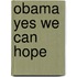 Obama Yes We Can Hope