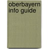 Oberbayern Info Guide door Marlies Kappelhoff