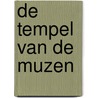 De tempel van de Muzen door J.M. Roberts