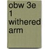 Obw 3e 1 Withered Arm