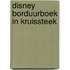 Disney borduurboek in kruissteek