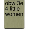 Obw 3e 4 Little Women door Louisa May Alcott