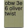 Obw 3e 6 Oliver Twist door Charles Dickens