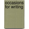 Occasions For Writing door John Scattergood