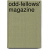 Odd-Fellows' Magazine door Independent Ord