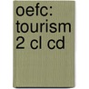 Oefc: Tourism 2 Cl Cd door Robin Walker