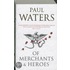 Of Merchants & Heroes