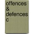 Offences & Defences C