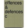 Offences & Defences C door John Gardner