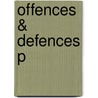Offences & Defences P door John Gardner