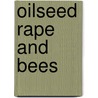 Oilseed Rape And Bees door Allan Calder