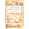 Old Gods, New Nations door Eugene Staples