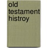 Old Testament Histroy by Thomas Henry Stokoe