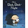 On A Dark, Dark Night door Jennifer E. Morris