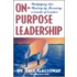 On-Purpose Leadership