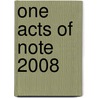 One Acts Of Note 2008 by James Damone