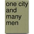 One City And Many Men