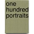 One Hundred Portraits