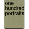 One Hundred Portraits door Barry Moser