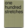 One Hundred Stretches by Marty Bee