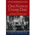 One Nation Under Debt