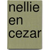 Nellie en Cezar