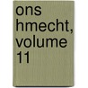 Ons Hmecht, Volume 11 door Lite Verein FüR. Luxe