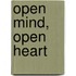 Open Mind, Open Heart