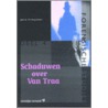 Schaduwen over van Traa door A.B. Hoogenboom
