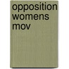 Opposition Womens Mov door By Zophy.