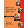 Spraak- en taalproblemen bij kinderen door Onbekend