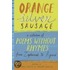 Orange Silver Sausage