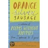 Orange Silver Sausage door James Carter