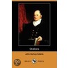 Orations (Dodo Press) door John Quincy Adams