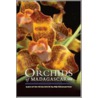 Orchids Of Madagascar door Johann Hermans