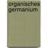Organisches Germanium door Kazuhiko Asai