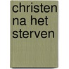 Christen na het sterven door R.E. Hough