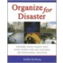 Organize For Disaster